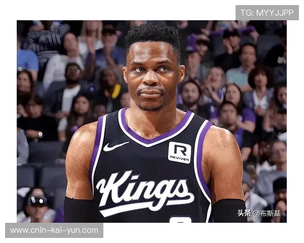 威少全能数据再现，三双表现帮助国王追近比分